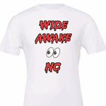 Wide Awake T-Shirts